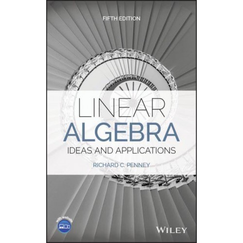 Linear Algebra Ideas and Applications
