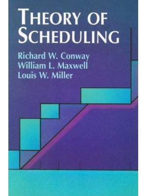 Theory of Scheduling - Dover Books on Computer Science