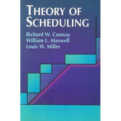 Theory of Scheduling - Dover Books on Computer Science