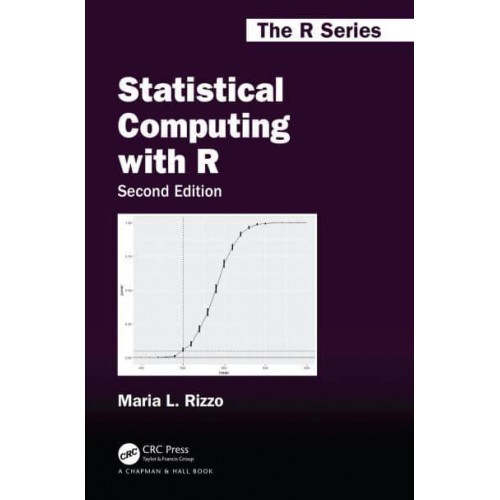 Statistical Computing With R - Chapman & Hall/CRC The R Series