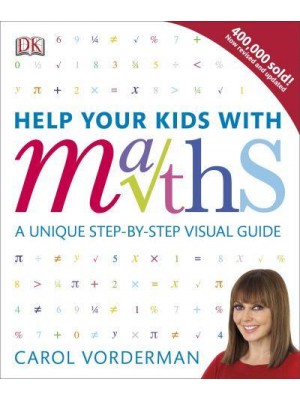 Help Your Kids With Maths A Unique Step-by-Step Visual Guide - Help Your Kids With