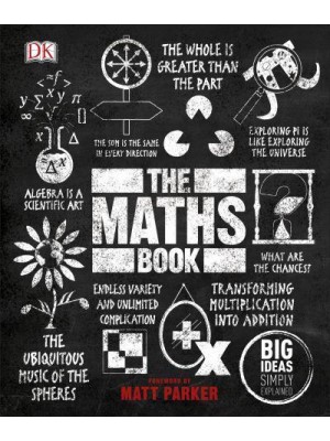 The Maths Book - Big Ideas Simply Explained