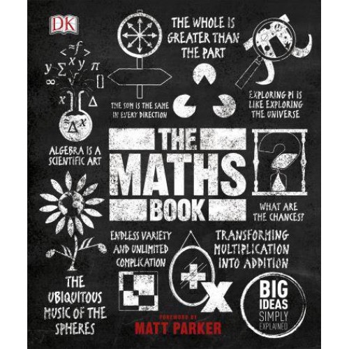 The Maths Book - Big Ideas Simply Explained