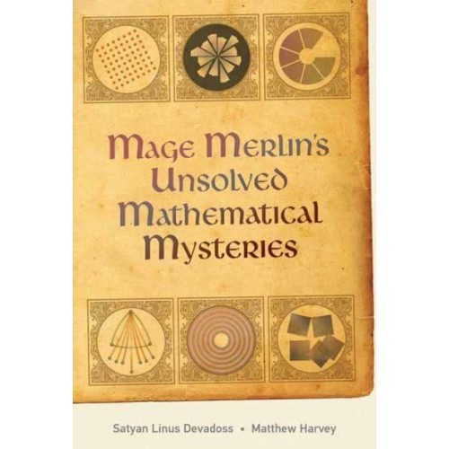 Mage Merlin's Unsolved Mathematical Mysteries