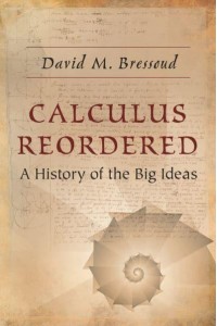 Calculus Reordered A History of the Big Ideas