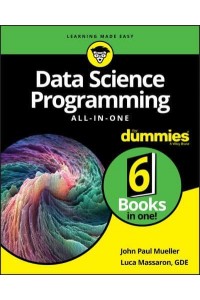 Data Science Programming All-in-One for Dummies