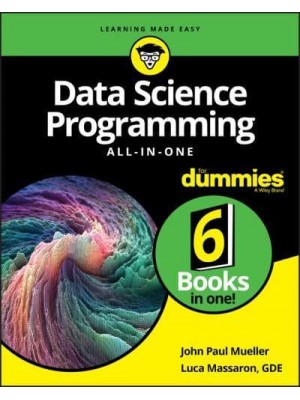 Data Science Programming All-in-One for Dummies
