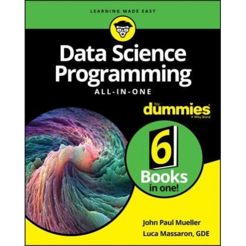 Data Science Programming All-in-One for Dummies