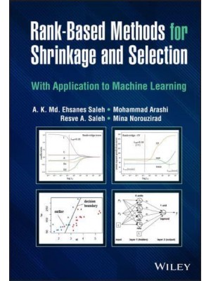 Rank-Based Methods for Shrinkage and Selection With Application to Machine Learning