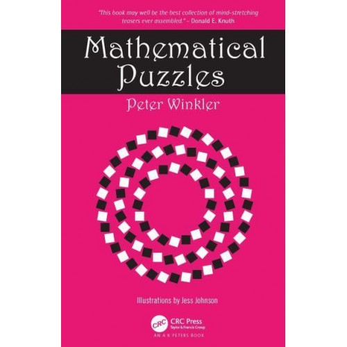 Mathematical Puzzles - AK Peters/CRC Recreational Mathematics Series