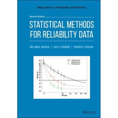 Statistical Methods for Reliability Data - Wiley Series in Probability and Statistics