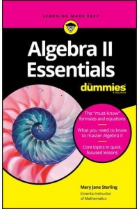 Algebra II Essentials for Dummies