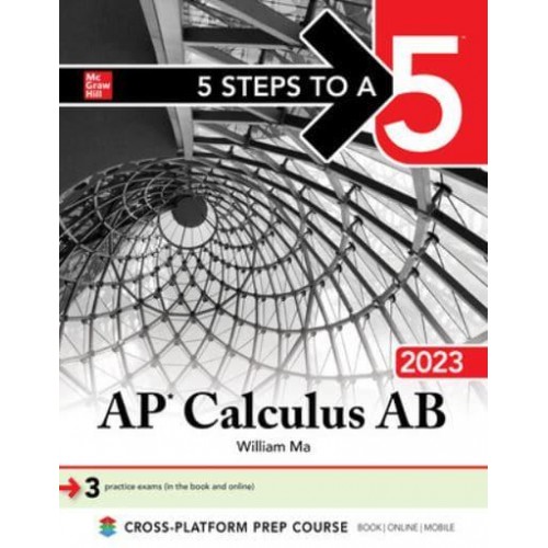 5 Steps to a 5: AP Calculus AB 2023