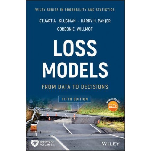 Loss Models From Data to Decisions - Wiley Series in Probability and Statistics