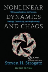Nonlinear Dynamics and Chaos With Applications to Physics, Biology, Chemistry and Engineering