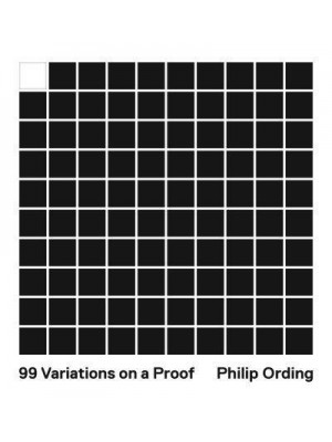99 Variations on a Proof