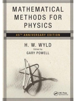 Mathematical Methods for Physics: 45th anniversary edition