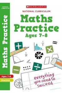 National Curriculum Maths. Practice Book for Year 3 - 100 Maths Practice Activities