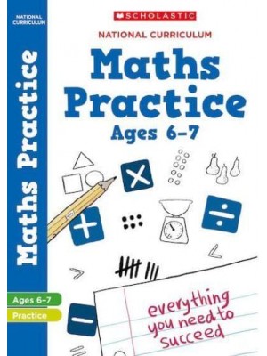 National Curriculum Maths. Practice Book for Year 2 - 100 Maths Practice Activities