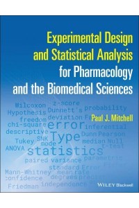 Experimental Design and Statistical Analysis for Pharmacology and the Biomedical Sciences