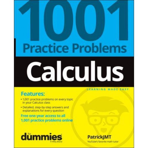 Calculus 1001 Practice Problems for Dummies