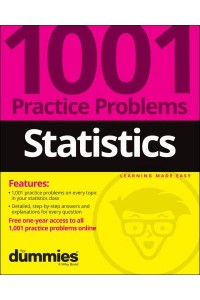 Statistics 1001 Practice Problems for Dummies