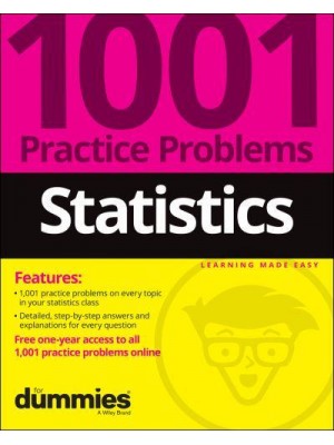 Statistics 1001 Practice Problems for Dummies