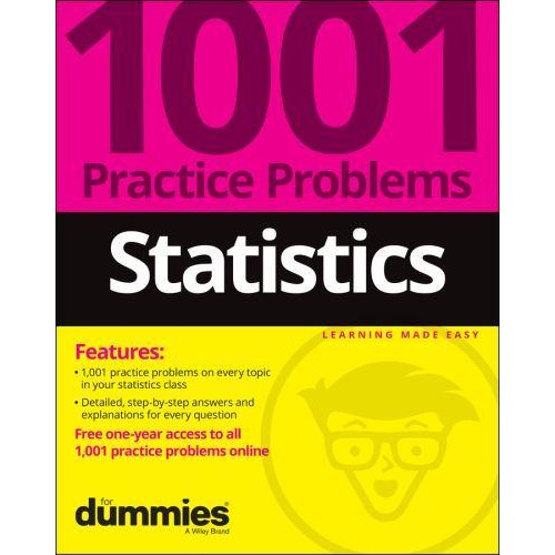 Statistics 1001 Practice Problems for Dummies