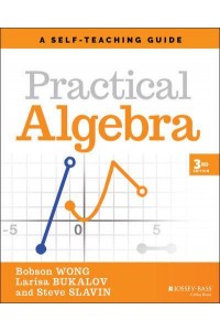 Practical Algebra A Self-Teaching Guide - Wiley Self-Teaching Guides