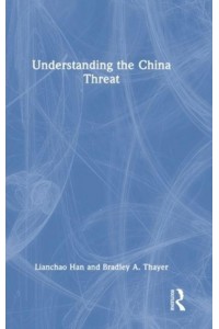 Understanding the China Threat