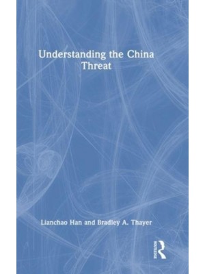 Understanding the China Threat