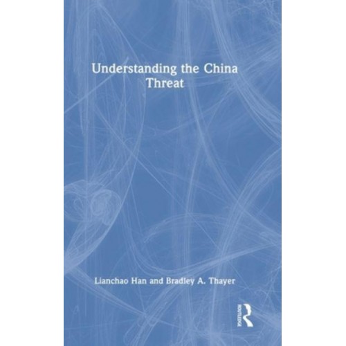 Understanding the China Threat