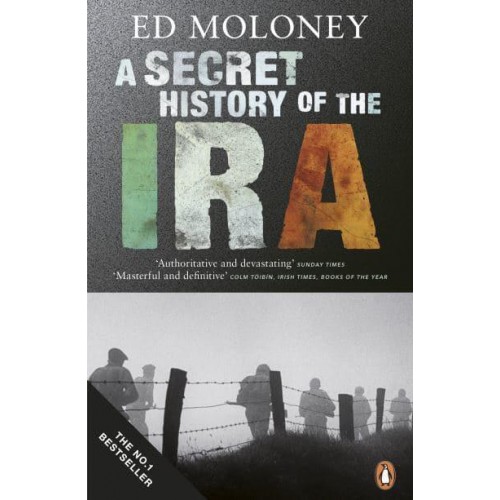 A Secret History of the IRA