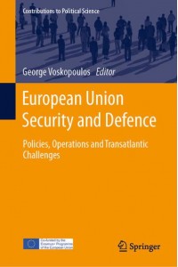 European Union Security and Defence : Policies, Operations and Transatlantic Challenges - Contributions to Political Science