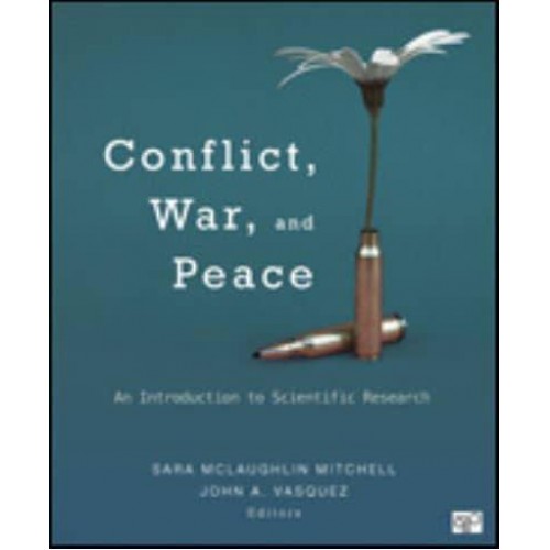 Conflict, War, and Peace: An Introduction to Scientific Research
