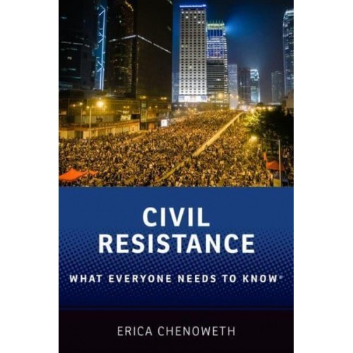 Civil Resistance - What Everyone Needs to Know