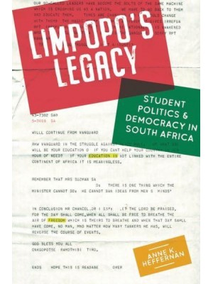 Limpopo's Legacy Student Politics & Democracy in South Africa