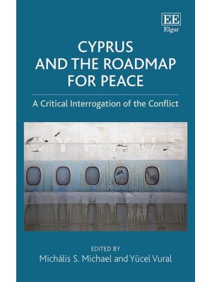 Cyprus and the Roadmap for Peace A Critical Interrogation of the Conflict