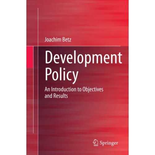 Development Policy : An Introduction to Objectives and Results
