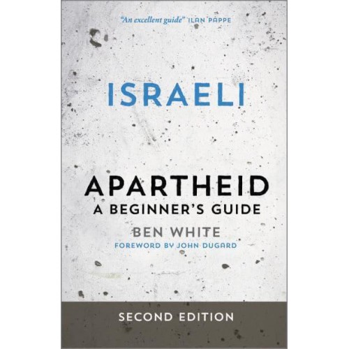 Israeli Apartheid A Beginner's Guide