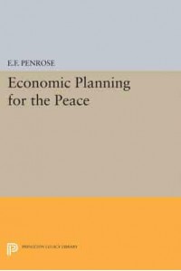 Economic Planning for the Peace - Princeton Legacy Library