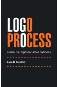 Logo Process: create BIG logos for small business