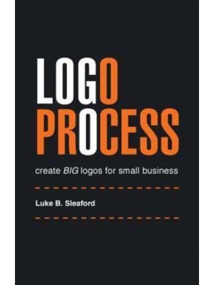 Logo Process: create BIG logos for small business