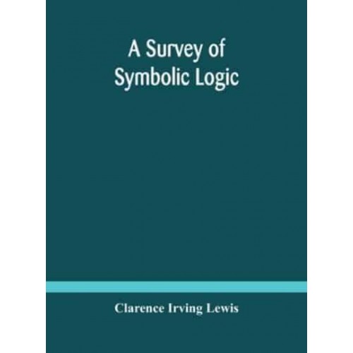 A survey of symbolic logic