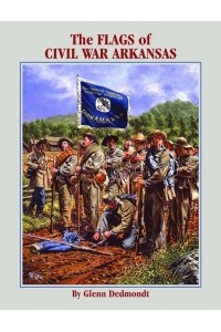 The Flags of Civil War Arkansas