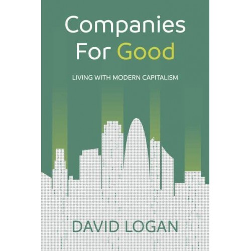 Companies for Good Living With Modern Capitalism