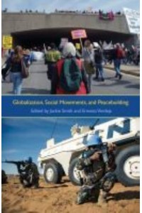 Globalization, Social Movements, and Peacebuilding - Syracuse Studies on Peace and Conflict Resolution