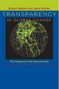 Transparency in Global Change The Vanguard of the Open Society