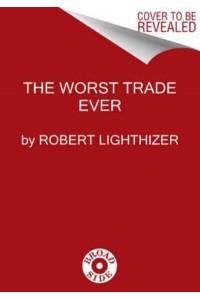 The Worst Trade Ever