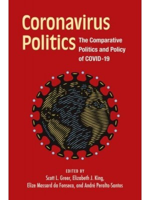 Coronavirus Politics The Comparative Politics and Policy of COVID-19